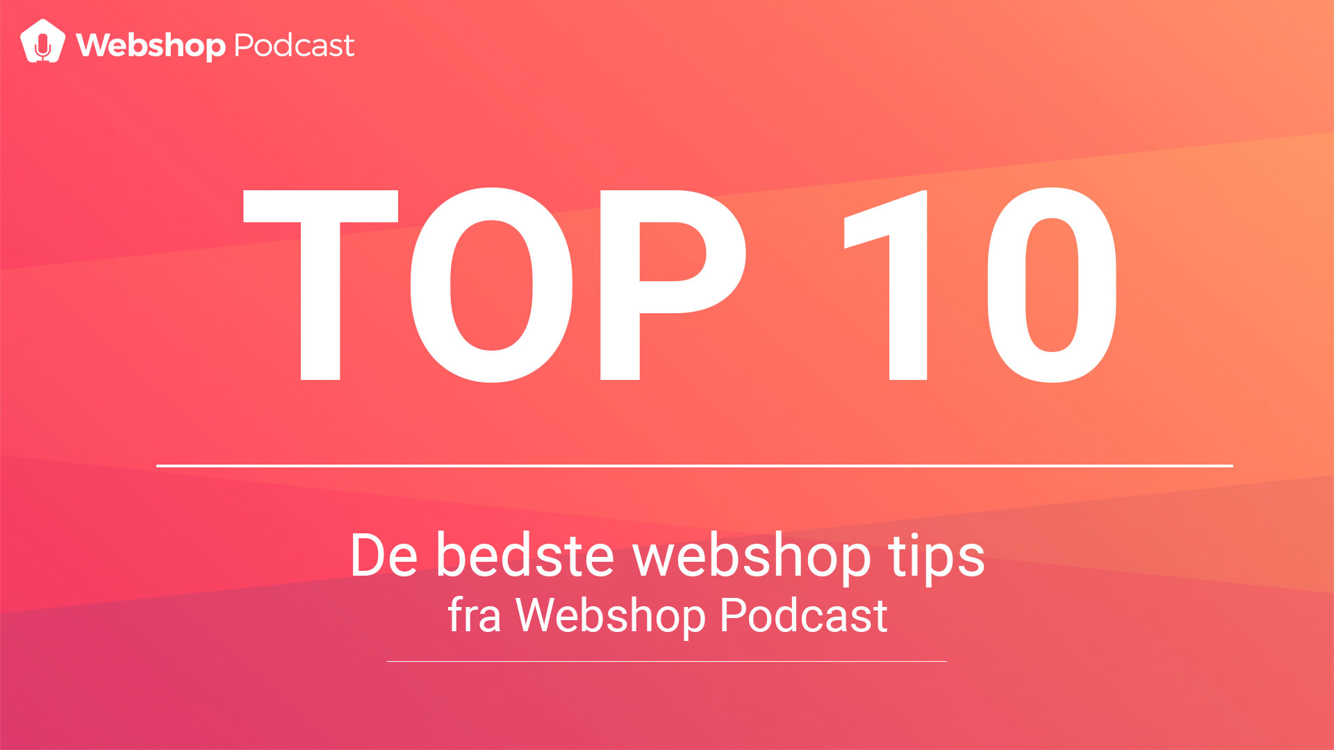 TOP 10: DE BEDSTE WEBSHOP TIPS